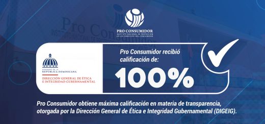 Pro Consumidor obtiene un 100% en la Evaluación de Portales de transparencia que realiza mensualmente la Dirección General de Ética e Integridad Gubernamental (@digeigrd).